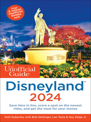 cover image of The Unofficial Guide to Disneyland 2024